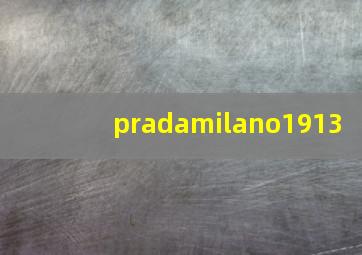 pradamilano1913