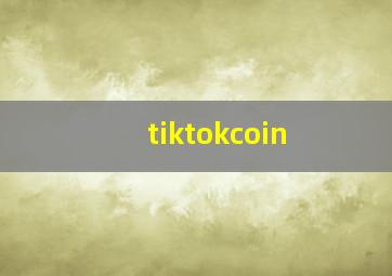 tiktokcoin